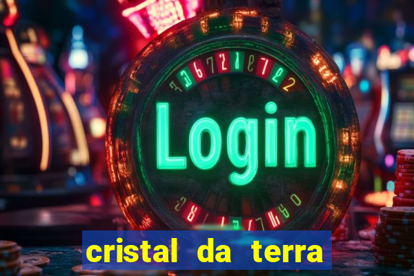 cristal da terra stardew valley